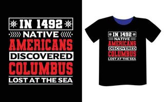 Columbus Day T-Shirt-Design vektor