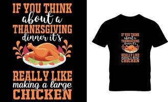 trendiges Thanksgiving-T-Shirt-Design und Thanksgiving-Typografie-T-Shirt Benötigen Sie ein Thanksgiving-T-Shirt-Design für ein T-Shirt für Ihren Print-on-Demand-Shop? vektor