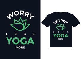 Sorgen Sie sich weniger Yoga mehr Illustration für druckfertiges T-Shirt-Design vektor