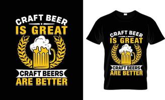 Craft-Bier-T-Shirt-Design, Craft-Bier-T-Shirt-Slogan und Bekleidungsdesign, Craft-Bier-Typografie, Craft-Bier-Vektor, Craft-Bier-Illustration vektor