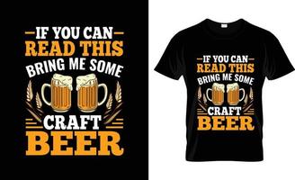 Craft Beer T-Shirt Slogan und Bekleidungsdesign, Craft Beer Typografie, Craft Beer Vektor, Craft Beer Illustration vektor