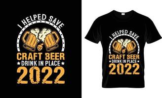 Craft-Bier-T-Shirt-Design, Craft-Bier-T-Shirt-Slogan und Bekleidungsdesign, Craft-Bier-Typografie, Craft-Bier-Vektor, Craft-Bier-Illustration