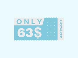 Nur 63-Dollar-Coupon-Schild oder Etikett oder Rabatt-Gutschein-Sparetikett, mit Coupon-Vektorillustration Sommerangebot endet am Wochenende vektor