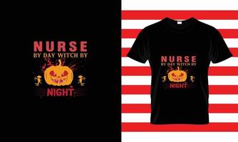 Krankenschwester bis zum Tag… kundenspezifisches Halloween-T-Shirt vektor