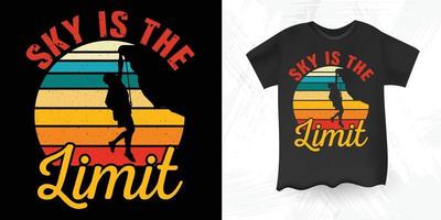 der Himmel ist retro Vintager kletternder T - Shirtentwurf des lustigen Felsenkletterns der Grenze vektor