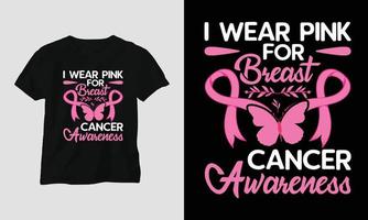 ich trage Rosa für Brustkrebsbewusstsein - Brustkrebsbewusstseinsmonatst-shirt vektor