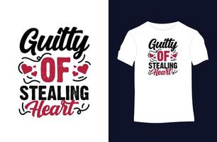 Valentinstag-Schriftzugvektor, Valentinstag zitiert Liebhaber-Typografie-T-Shirt vektor