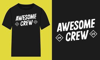 fantastisches Crew-Typografie-T-Shirt-Design, bereit zum Drucken vektor