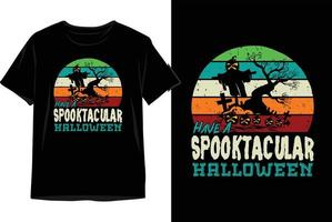 haben Sie einen spuktakulären Halloween-Halloween-T-Shirt-Designvektor vektor