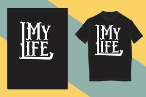 Leben-Typografie-T-Shirt vektor