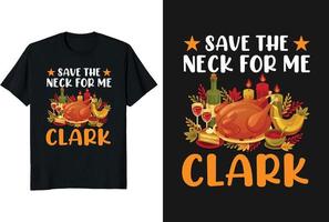 spara de nacke för mig clark tacksägelse t-shirt design vektor