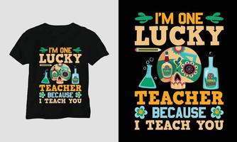 Ich bin ein glücklicher Lehrer, weil ich dich unterrichte - T-Shirt-Design zum Tag des Lehrers vektor