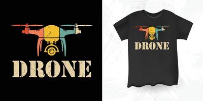 Retro Vintager Drohnen-T-Shirt Entwurf des lustigen Drohnenliebhabers vektor