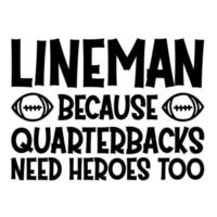 Lineman, weil Quarterbacks auch Helden brauchen vektor