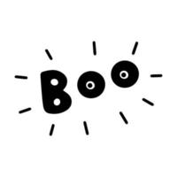 Boo-Text. nur ein einziges Wort. bedruckbares Grafik-T-Shirt. Design-Doodle für den Druck. Vektor-Illustration. bunt. glückliche Halloween-Grußkarte. handgezeichneter kalligraphiestil der karikatur. vektor