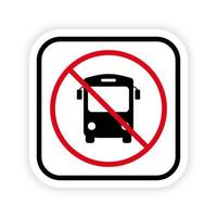 Busbahnhof verbieten schwarze Silhouette Symbol. schulshuttle verbotenes piktogramm. rotes Stoppkreissymbol. Warnung kein Straßenschild für öffentliche Verkehrsmittel in der Stadt. Reisebus verboten. isolierte vektorillustration. vektor