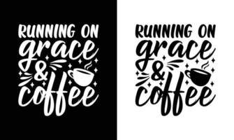 kaffe Citat t skjorta design, typografi vektor