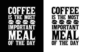 Kaffee-Zitat-T-Shirt-Design, Typografie vektor