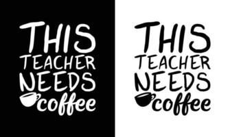 Kaffee-Zitat-T-Shirt-Design, Typografie vektor