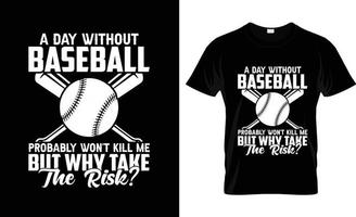 Baseball-T-Shirt-Design, Baseball-T-Shirt-Slogan und Bekleidungsdesign, Baseball-Typografie, Baseball-Vektor, Baseball-Illustration vektor