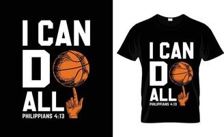 Ich kann alles Basketball-T-Shirt-Design, Basketball-T-Shirt-Slogan und Bekleidungsdesign, Basketball-Typografie, Basketball-Vektor, Basketball-Illustration vektor