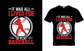 Baseball-T-Shirt-Design, Baseball-T-Shirt-Slogan und Bekleidungsdesign, Baseball-Typografie, Baseball-Vektor, Baseball-Illustration vektor