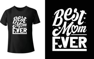 Bestes Mama-T-Shirt-Design aller Zeiten vektor