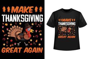 Machen Sie Thanksgiving wieder großartig - Designvorlage für Thanksgiving-T-Shirts vektor