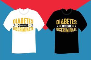 Diabetes diskriminiert T-Shirt-Design nicht vektor