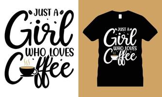 Kaffee-Grafik-T-Shirt-Design-Vektor. tasse, motivierend, typografie, handwerk, vektor