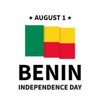 Benin-Unabhängigkeitstag-Schriftzug mit Flagge. nationalfeiertag feiern am 1. august. einfach zu bearbeitende vektorvorlage für typografieplakatbanner, flyer, aufkleber, grußkarte, postkarte vektor