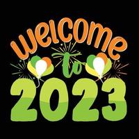 Willkommen im Jahr 2023. kann für T-Shirt-Modedesign für ein frohes neues Jahr, Typografiedesign für das neue Jahr, Schimpfkleidung für das neue Jahr, T-Shirt-Vektoren, Aufkleberdesign, Karten, Nachrichten und Tassen verwendet werden vektor