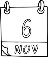 Kalenderhand im Doodle-Stil gezeichnet. 6. november. internationaler tag zur verhütung der ausbeutung der umwelt in kriegen und bewaffneten konflikten, datum. Symbol, Aufkleberelement für Design. Planung, vektor