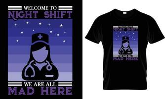 Välkommen till natt flytta sjuksköterska t-shirt design grafisk. vektor
