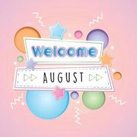 Willkommen August. Vektor zur Begrüßung, neuer Monat