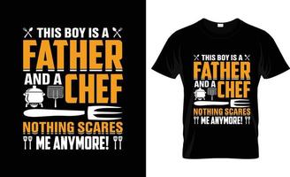 Chef-T-Shirt-Design, Chef-T-Shirt-Slogan und Bekleidungsdesign, Chef-Typografie, Chef-Vektor, Chef-Illustration vektor