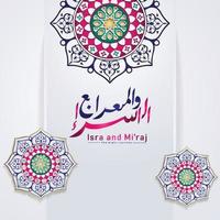 al-isra wal mi'raj prophet muhammad kalligraphie grußhintergrundvorlage vektor