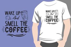 trendige Kaffee-T-Shirt-Design-Retro-Vintage-Typografie und Beschriftungskunst-Illustrationsgrafik vektor