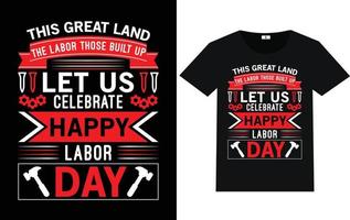 trendig labor day typografi och grafisk t-shirtdesign vektor