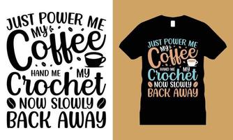 Kaffee-Grafik-T-Shirt-Design-Vektor. tasse, motivierend, typografie, handwerk, vektor