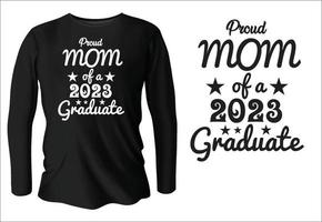 stolt mamma av en 2023 examen t-shirt design med vektor