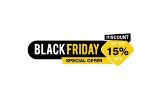 15 Prozent Rabatt Black Friday Angebot, Räumung, Werbebanner-Layout mit Aufkleberstil. vektor