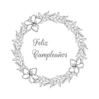 lycklig Cumpleanos Lycklig födelsedag, skriven i spanska språk, klotter blommor kransa, kontur hand ritade. vektor