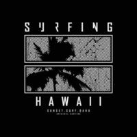 Hawaii-Illustrationstypografie. perfekt für T-Shirt-Design vektor