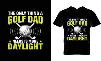 Golf-T-Shirt-Design, Golf-T-Shirt-Slogan und Bekleidungsdesign, Golftypografie, Golfvektor, Golfillustration vektor