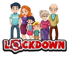 Lockdown-Zeichen mit glücklicher Familie vektor