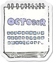 retro bedrövad klistermärke av en tecknad serie kalender som visar månad av oktober vektor