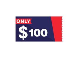 Nur 100-Dollar-Coupon-Schild oder Etikett oder Rabatt-Gutschein-Sparetikett, mit Coupon-Vektorillustration Sommerangebot endet am Wochenende vektor