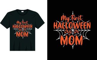 mein erstes Halloween als lustiges Frauenhalloween-T-Shirt der Muttermama vektor