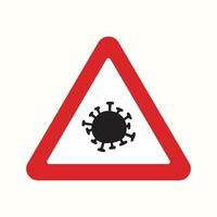 Virusinfektionswarnsymbol mit rotem Warnzeichen. Achtung Straßendreieck Covid-Symbol. vektor